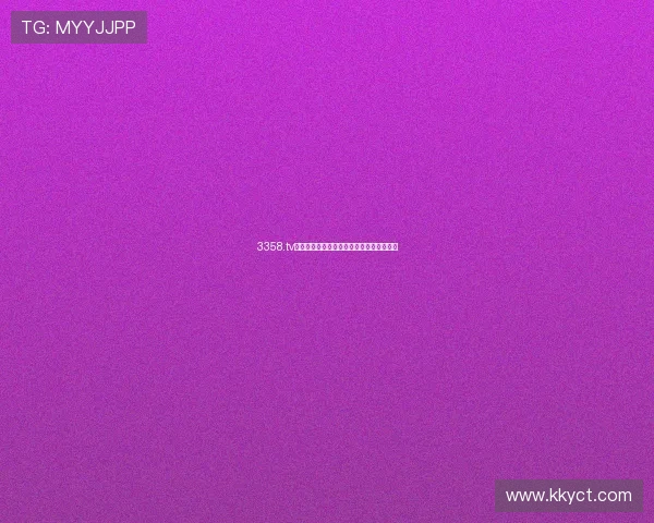 3358.tv全天精彩体育赛事直播与精彩回放尽在掌握